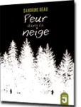 Peur dans la neige