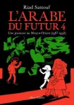 L'arabe du futur, 4 : Une jeunesse au Moyen-Orient (1987-1992)