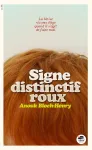 Signe distinctif : roux
