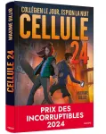 Cellule 24, 1. Collégien le jour, espion la nuit