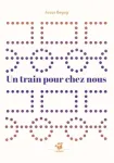 Un train pour chez nous