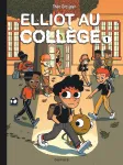 Elliot au collège, 1. Panique en sixième