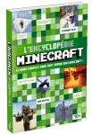 L'encyclopédie Minecraft : le guide complet pour tout savoir sur Minecraft !