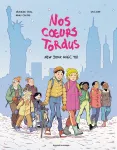 Nos coeurs tordus, 2. New York avec toi