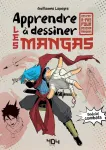 Apprendre à dessiner les mangas : spécial combats