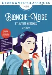 Blanche-Neige et autres héroïnes : cinq contes de l'enfance et du foyer