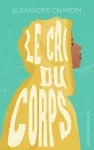 Le cri du corps