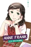 Le XXe siècle en manga, 4. Anne Frank. 1929 - 1945