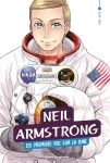 Le XXe siècle en manga, 5. Neil Armstrong. Les premiers pas sur la Lune