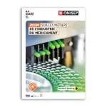 Zoom sur les métiers de l'industrie du médicament