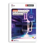 Zoom sur les métiers de la production industrielle